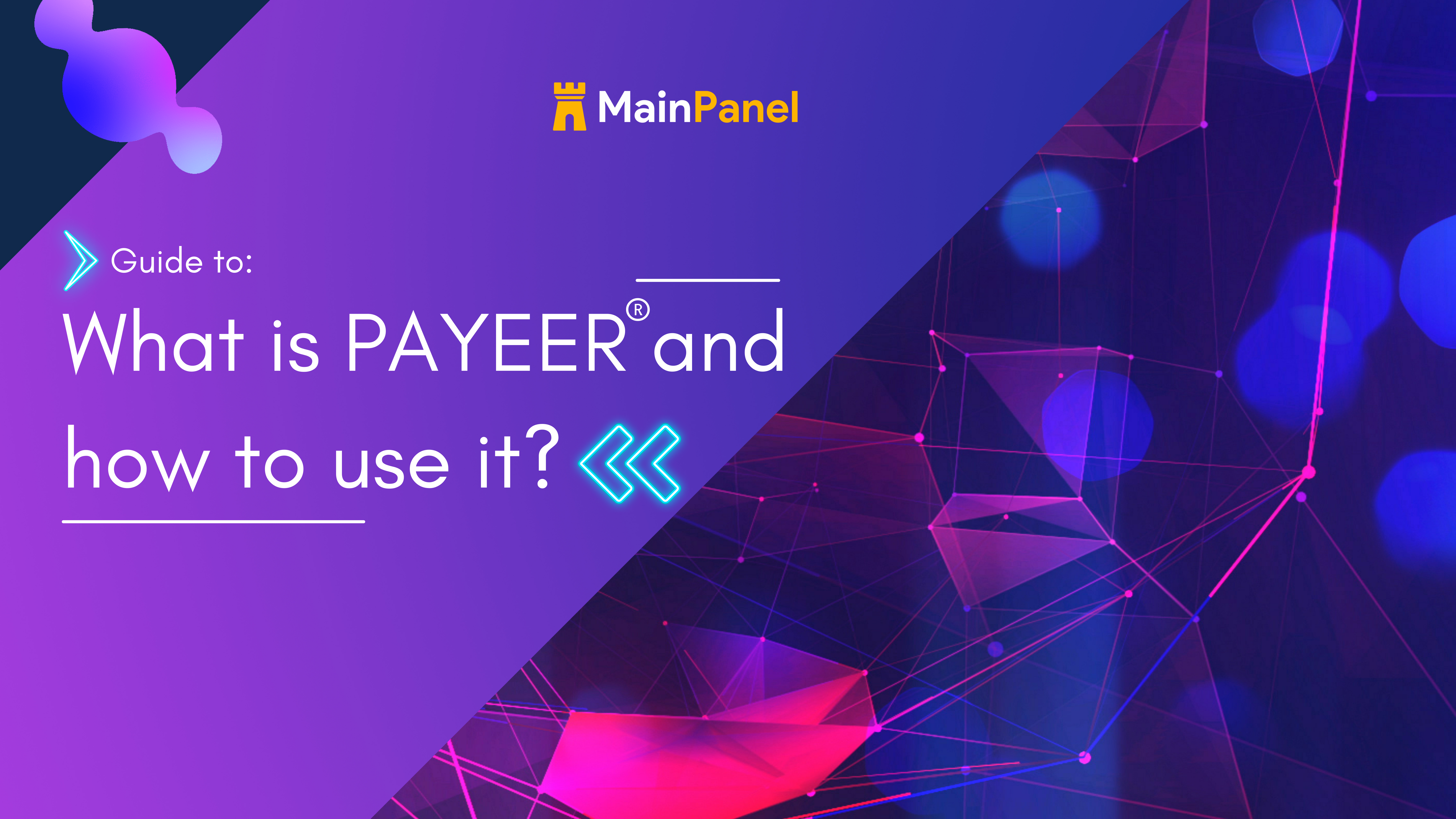 What is Payeer and how to use it
